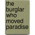 The Burglar Who Moved Paradise