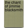 The Chant Of Jimmie Blacksmith door Henry Reynolds