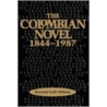 The Colombian Novel, 1844-1987 by Raymond Leslie Williams