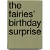 The Fairies' Birthday Surprise