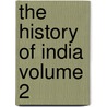 The History Of India  Volume 2 door Mountstuart Elphinstone