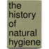 The History Of Natural Hygiene