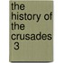 The History Of The Crusades  3