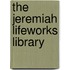 The Jeremiah LifeWorks Library
