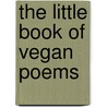 The Little Book Of Vegan Poems by Benjamin Zephaniah