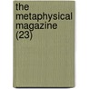 The Metaphysical Magazine (23) door Harry Houdini Collection Dlc