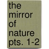 The Mirror Of Nature  Pts. 1-2 door John Fletcher