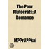 The Poor Plutocrats; A Romance