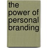 The Power of Personal Branding door Tim O'Brien