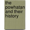 The Powhatan and Their History by Natalie M. Rosinsky