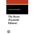 The Secret (Facsimile Edition)