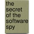 The Secret of the Software Spy