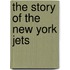 The Story of the New York Jets