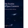The Taxation of Space Commerce door William Lee Andrews