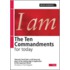 The Ten Commandments For Today