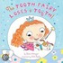 The Tooth Fairy Loses a Tooth!