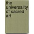 The Universality Of Sacred Art