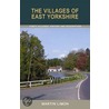 The Villages Of East Yorkshire by Martin Limon