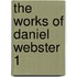 The Works Of Daniel Webster  1