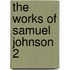 The Works Of Samuel Johnson  2