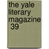 The Yale Literary Magazine  39