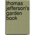 Thomas Jefferson's Garden Book