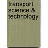 Transport Science & Technology door Goulias
