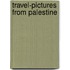 Travel-Pictures From Palestine
