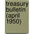 Treasury Bulletin (April 1950)