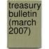 Treasury Bulletin (March 2007)
