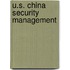 U.S. China Security Management