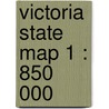 Victoria State Map 1 : 850 000 by Hema Maps