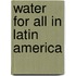 Water for All in Latin America