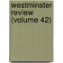 Westminster Review (Volume 42)