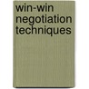 Win-Win Negotiation Techniques door David Goldwich