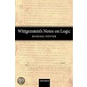 Wittgensteins Notes On Logic P by Michael Potter