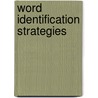 Word Identification Strategies door Barbara J. Fox