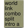 World Link Combo Split Intro A door Susan Stempleski