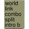 World Link Combo Split Intro B by Susan Stempleski