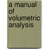 A Manual Of Volumetric Analysis