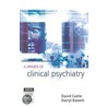 A Primer Of Clinical Psychiatry door David J. Castle