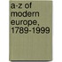 A-Z of Modern Europe, 1789-1999