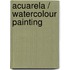 Acuarela / Watercolour Painting