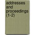 Addresses and Proceedings (1-2)