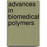 Advances In Biomedical Polymers door C.G. Gebelein