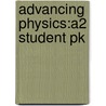 Advancing Physics:a2 Student Pk door Rick Marshall