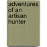Adventures Of An Artisan Hunter
