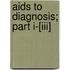 Aids To Diagnosis; Part I-[Iii]