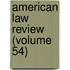 American Law Review (Volume 54)