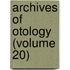 Archives of Otology (Volume 20)